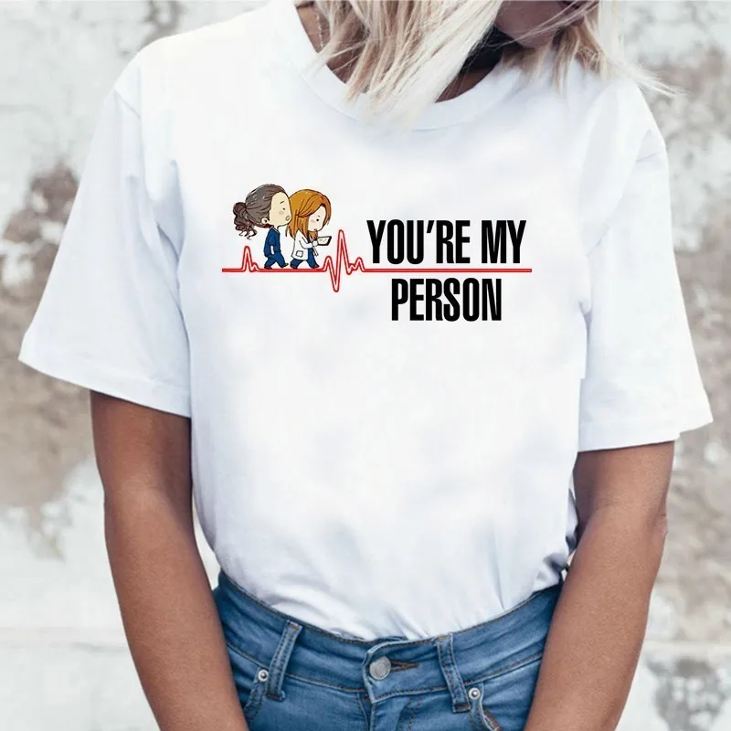 Cartoon Greys Anatomy T-shirts Women You're My Person Letter T Shirt 90s Harajuku Ullzang Fashion Tops Tee Korean Tshirt Female - Color: 4