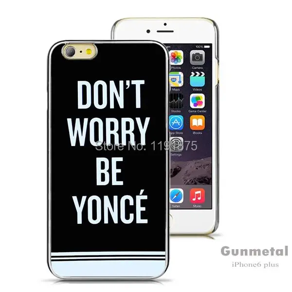 New Arrival Mosnovo Don't Worry Beyonce Top Quality Hard Shell Case for iPhone 6 Plus |