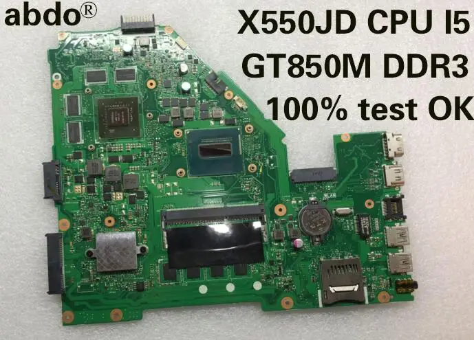 

Abdo ASUS X550JD X550JK X550J A550J FX50J X550JX ZX50J laptop motherboard CPU I5 GT850M memory 100% Test OK