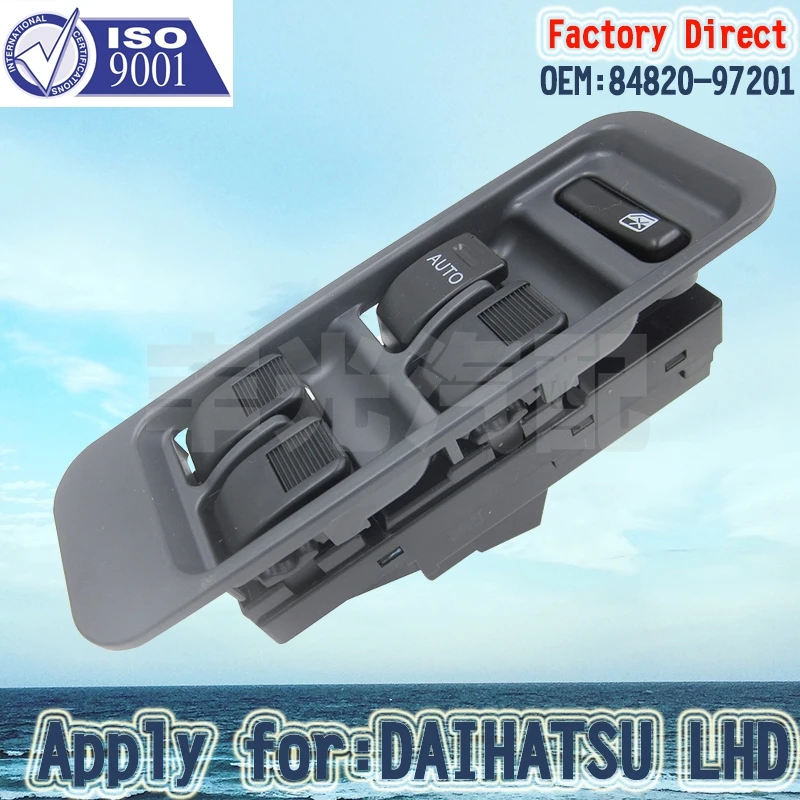 

Factory Direct 84820-97201 Auto Window Lift Master Switch LHD apply for Daihatsu 4 Doors Power Window Switch