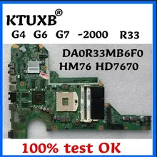 Ktuxb hp G4-2000 G6-2000 G7-2000 DA0R33MB6F0 R33 Материнская плата ноутбука 680570-501 680569-501 Материнская плата тесты OK