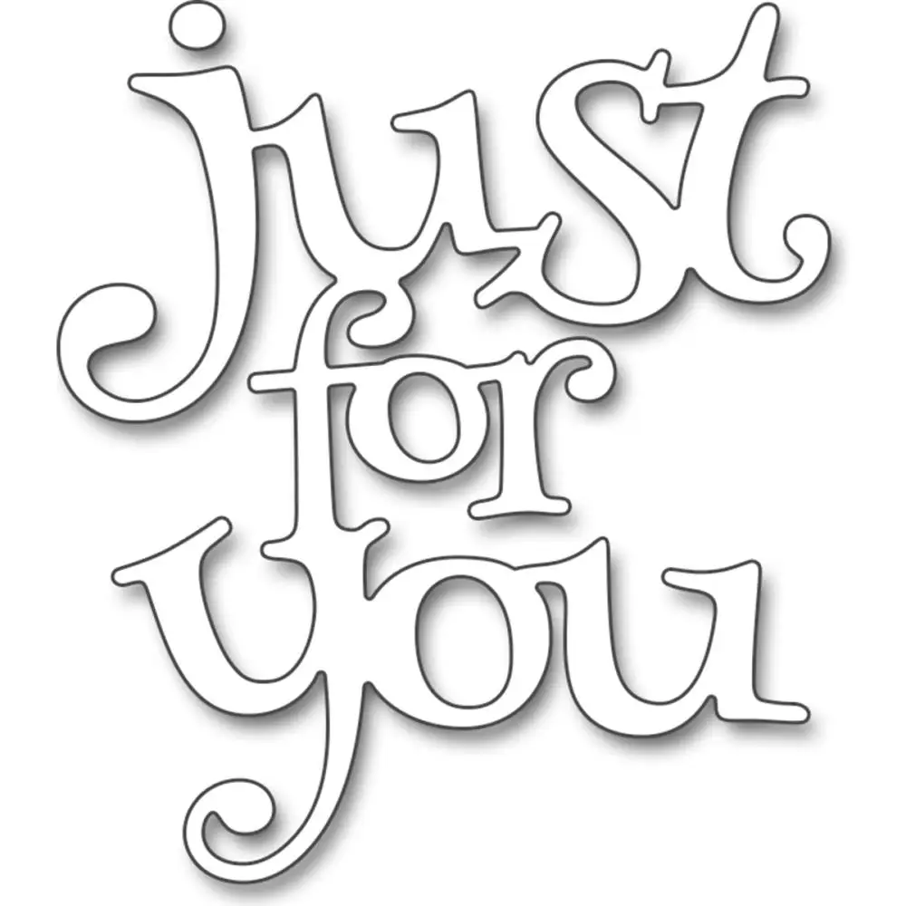 

Just For You Metal Cutting Dies Scrapbooking craft Dies cuts paper art card making emboss stencil sentiment 5.3x6CM