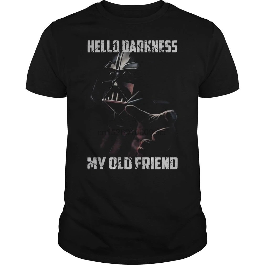 

Darth Vader Hello Darkness My Old Friend Shirt Black Men Cotton Cool Casual pride t shirt men Unisex New Fashion tshirt