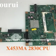 X453MA материнская плата N2830 Процессор для ASUS X403MA X403M F453M Материнская плата ноутбука X453MA материнская плата X453MA Материнская плата Тест ОК