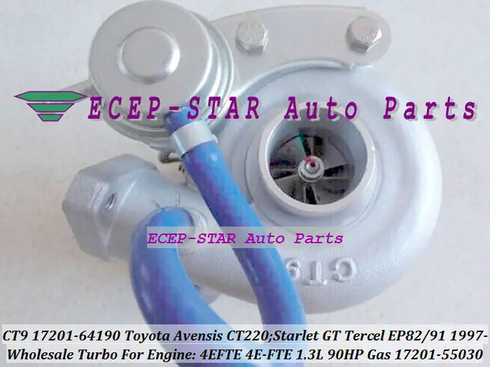 CT9 17201-64190 17201-55030 Turbo Turbocharger For TOYOTA Avensis CT 220 1997-07;Starlet GT Tercel EP82 EP91 1997- 4EFTE 4E-FTE 1.3L Gas (1)