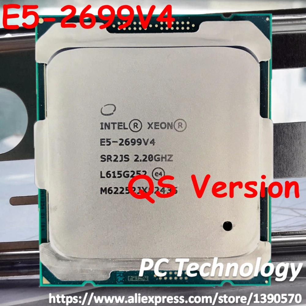 Original Intel Xeon Processor Qs Version E5 2699v4 E5 2699 V4 Lga11 3 E5 2699 V4 22 Core 2 ghz 55mb E5 2699v4 Free Shipping Xeon E5 2699 Intel Xeonxeon Intel Aliexpress
