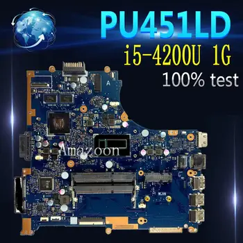 

Amazoon For Asus PU451LD PU451 PU451L Laptop Motherboard i5-4200U 1G video memory PU451LD motherboard REV2.0 100% tested