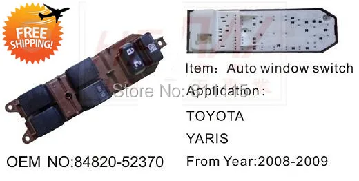 

Power Window Regulator 84820-52370 for toyota yaris, Window Lifter Switch, Switch Control Button, Free Shipping Master Switch