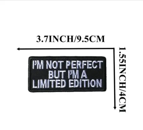 DDI'M NOT PERFECT BUT I A LIMITED EDITION вышитые железные нашивки с надписями аппликация из