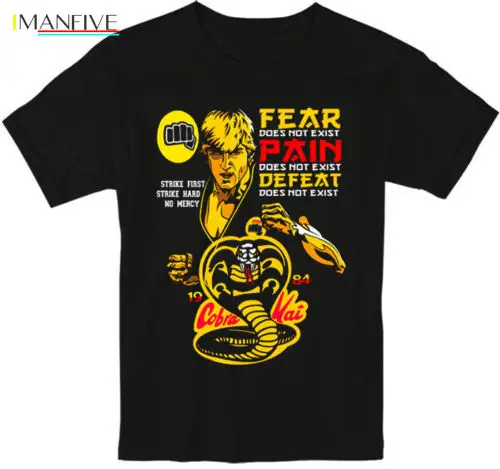 

T shirt Homme 2019 New Cobra Kai movie 2019 T Shirt Karate Kid Strike Hard No Mercy T Shirt