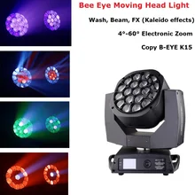 Bee Eye Moving Head 19X15W RGBW 4IN1 LED Moving Head Beam Light Dj Lighting Effect Wash Light Party Home Decoration Accessories 1 pcs lot 7 10w rgbw 4in1 mini moving head led 90w sopt moving head light for dj bar club party wedding decoration