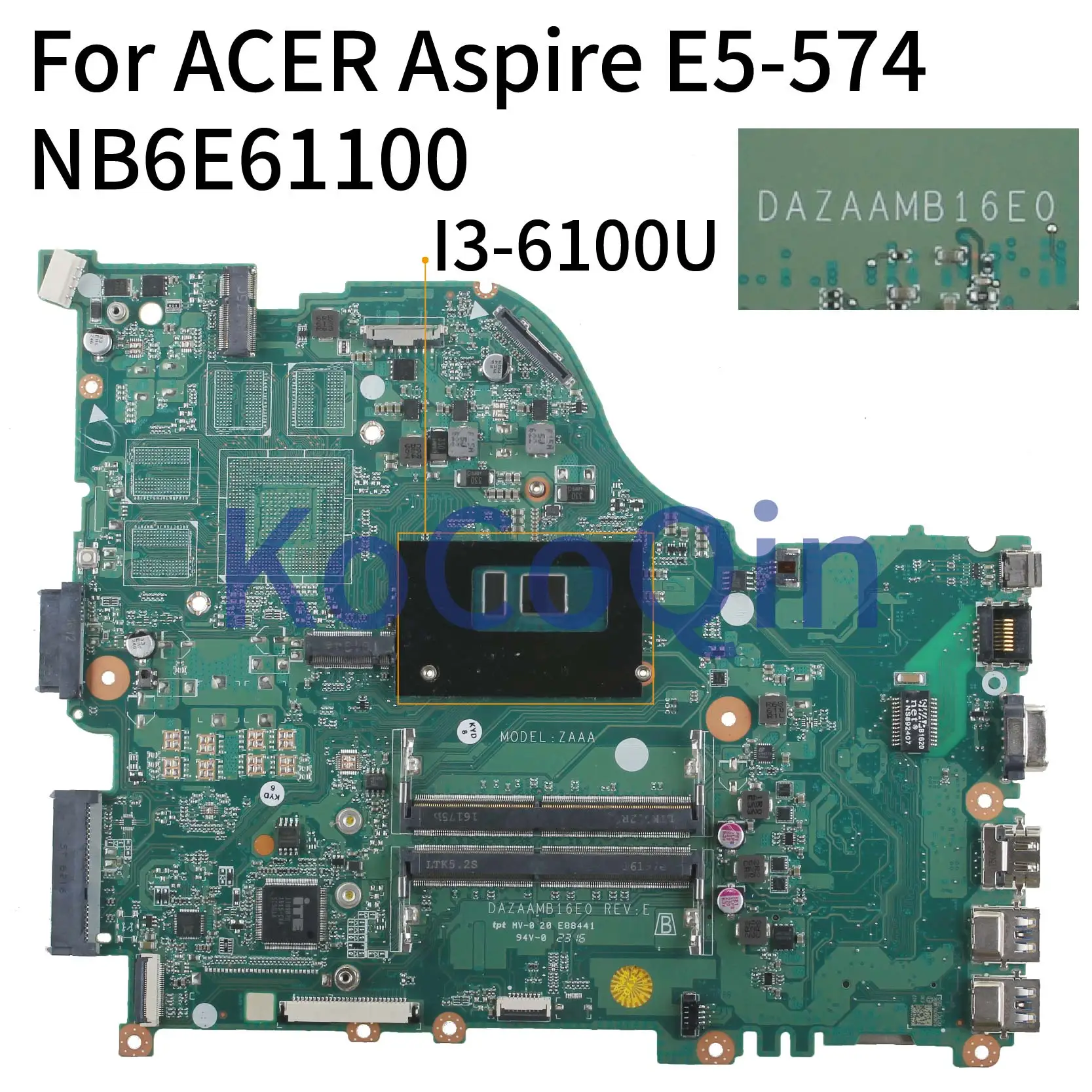 wonderful  KoCoQin Laptop motherboard For ACER Aspire E5-575 E5-575G I3-6100U Mainboard DAZAAMB16E0 NB6E61100 