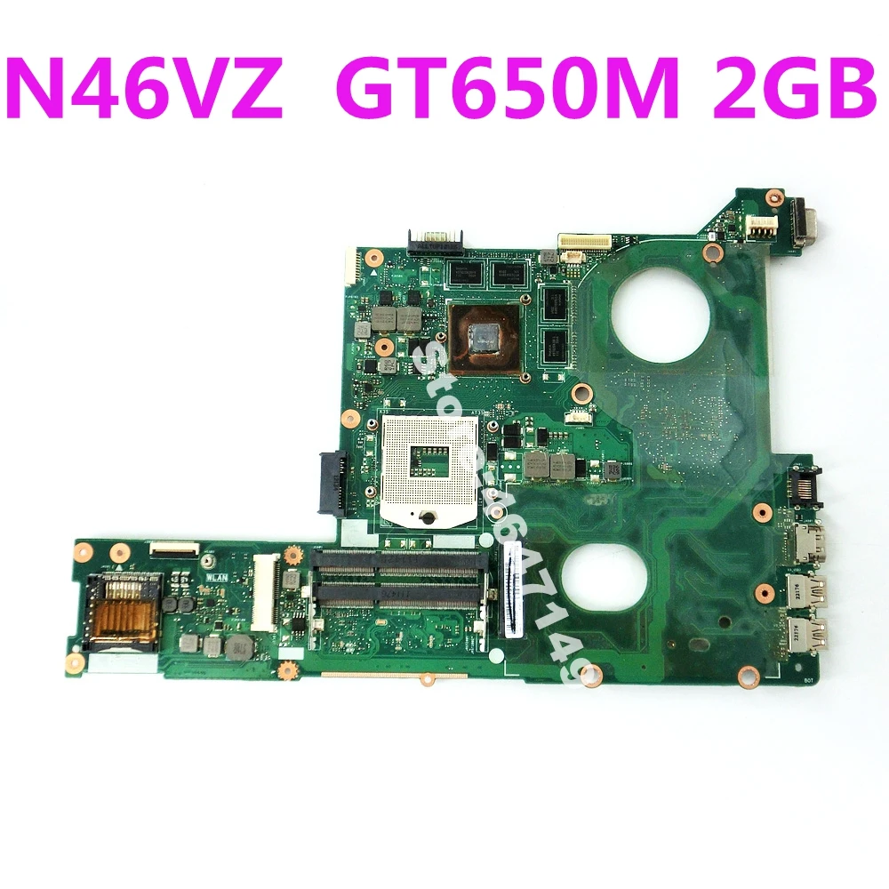 

N46VZ GT650M 2GB Mainboard REV 2.1 For ASUS N46V N46VM N46VZ N46VJ N46VB Laptop Motherboard 60-N8IMB1400 Test OK