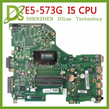 

KEFU E5-573G mainboard For Acer Aspire E5-573G E5-573 Motherboard I5 CPU DA0ZRTMB6D0 Test work 100% original