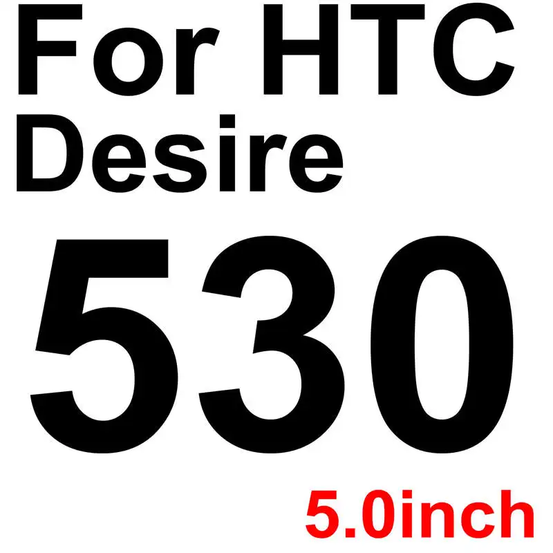 2.5D твердость 9H HD закаленное Стекло для htc Desire 626 620 728 828 830 530 630 один M10 M9 A9 X9 S9 Экран защитная пленка - Цвет: For HTC Desire 530