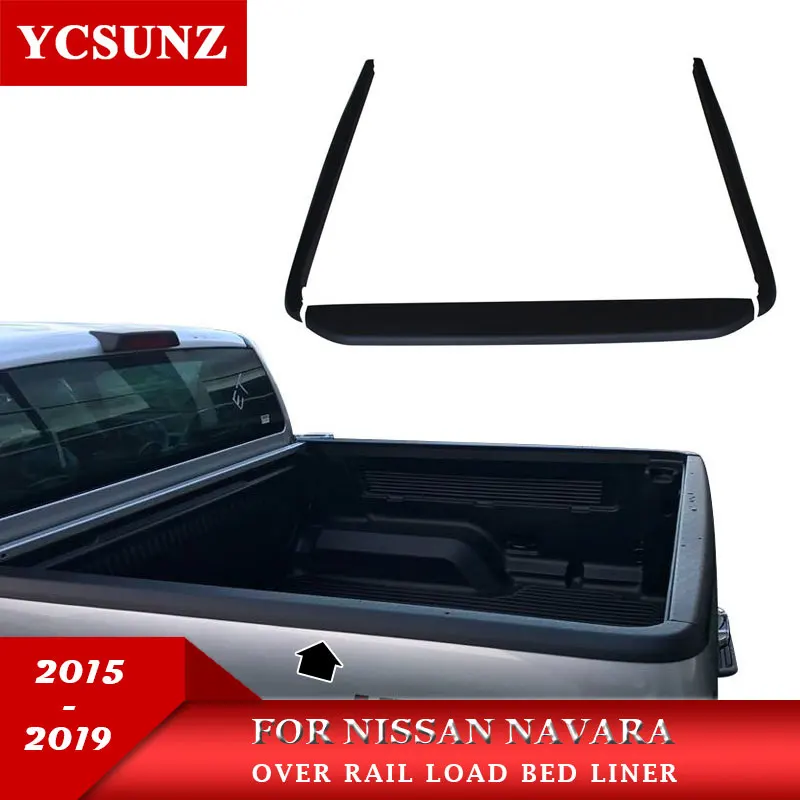 Нагрузочный вкладыш для NISSAN NAVARA 2015 2019 аксессуары YCSUNZ Nissan Navara Frontier NP300 2019|Обвесы| |