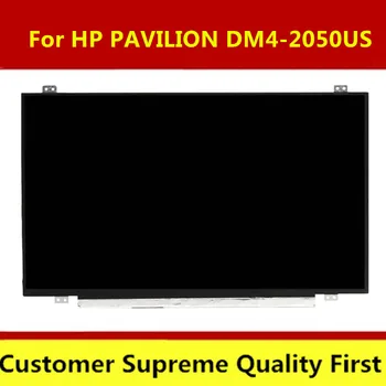 

14 INCH NOTEBOOK LCD Display For HP Pavilion DM4-3050US LCD Screen Replacement for Laptop New LED HD Glossy