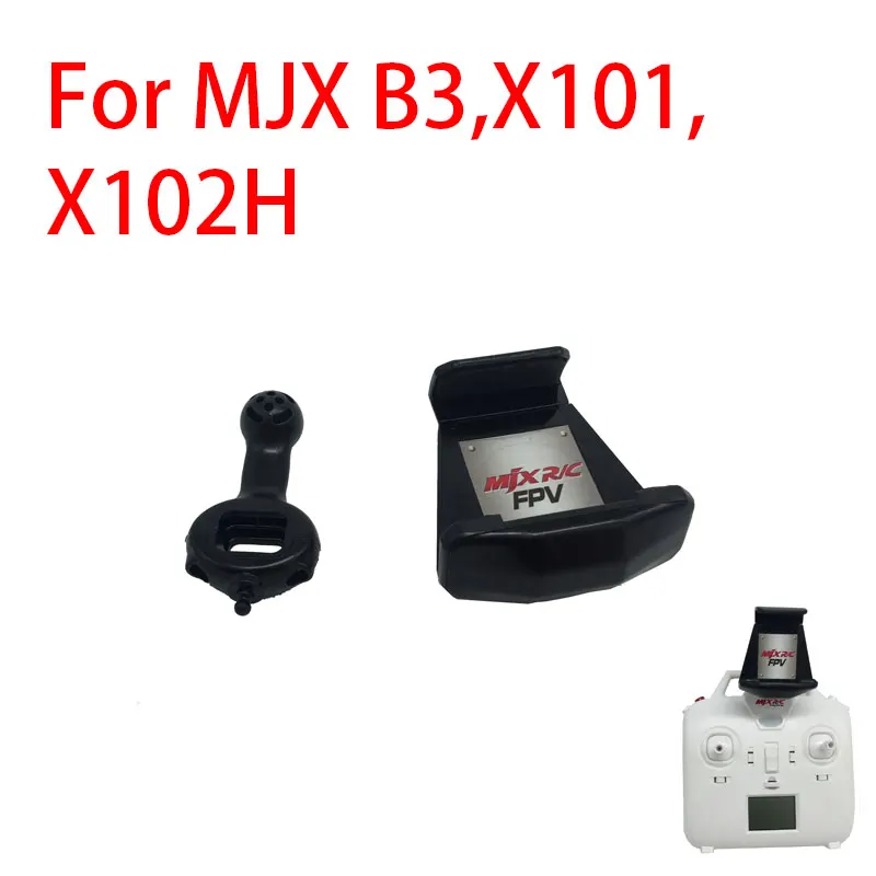 Держатель телефона Подставка для MJX контроллер передатчика FPV кронштейн для X101 X102h X600 ошибки 3 B3 PRO B3H B3 MINI B5W - Цвет: For B3 X101 X102H