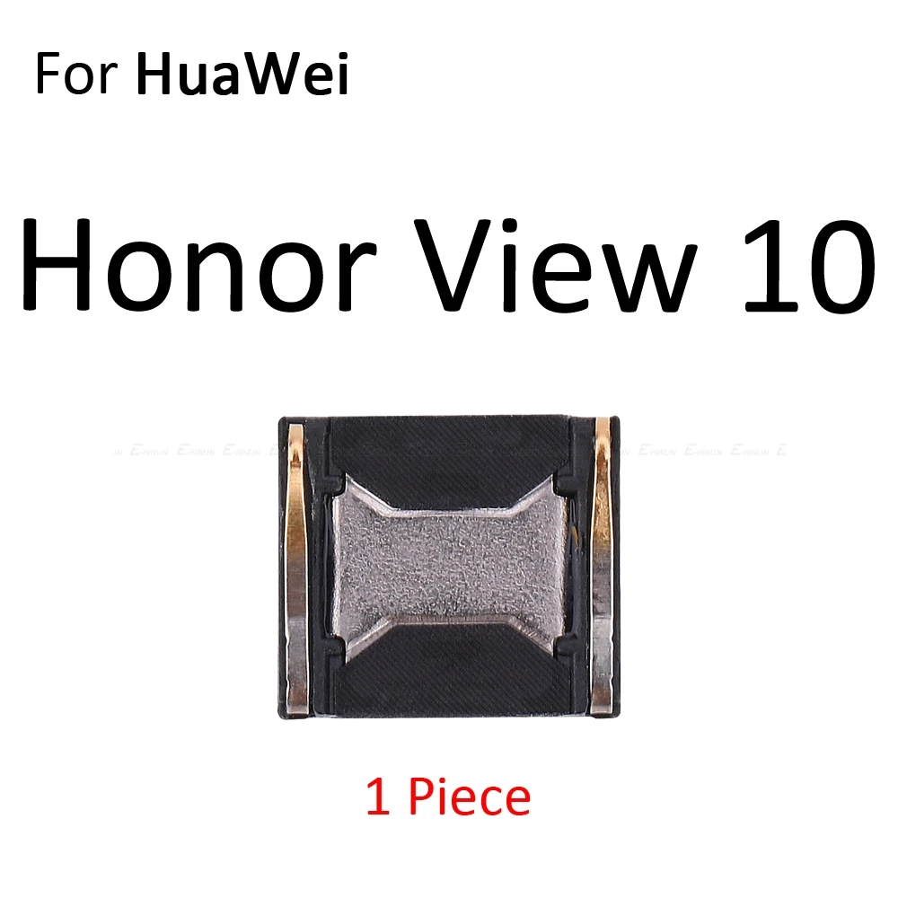 Верхний передний наушник динамик для HuaWei Honor View 20 8X 8C Note 10 9 9i 9 8 Pro Lite запасные части - Цвет: For Honor View 10