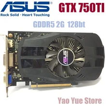 Asus GTX 750TI OC 2GB GTX750TI GTX 750TI 2G D5 DDR5 128 Bit PC Desktop Graphics