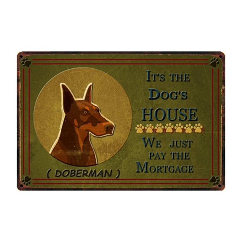 

[ Kelly66 ] It's The Dog's House Doberman Metal Sign Tin Poster Home Decor Bar Wall Art Painting 20*30 CM Size y-2239