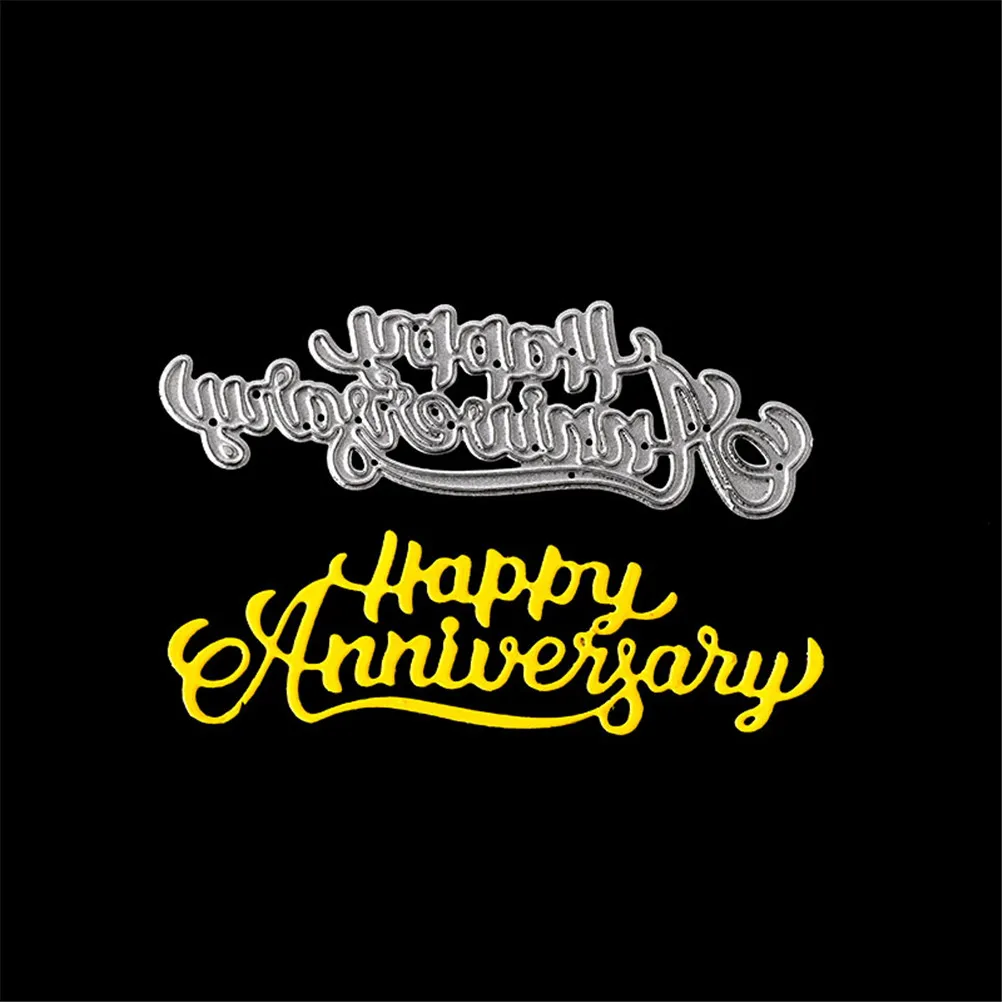 

Happy Anniversary Metal Cutting Dies Stencils For DIY Scrapbooking/photo Album Decorative Embossing DIY Paper Cards Making Proje