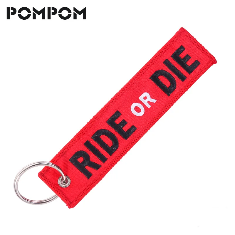 

Fashion RIDE OR DIE Keychain Key Holder Chain for Motorcycle Jewelry Embroidery Key Tag Aviation Gift llavero KeyRing for Cars