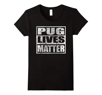 

Pug Lives Matter T-Shirt Vintage Distressed Shirt Women Funny Shirts Cotton Tops Shirt High Quality O-Neck Top Tees