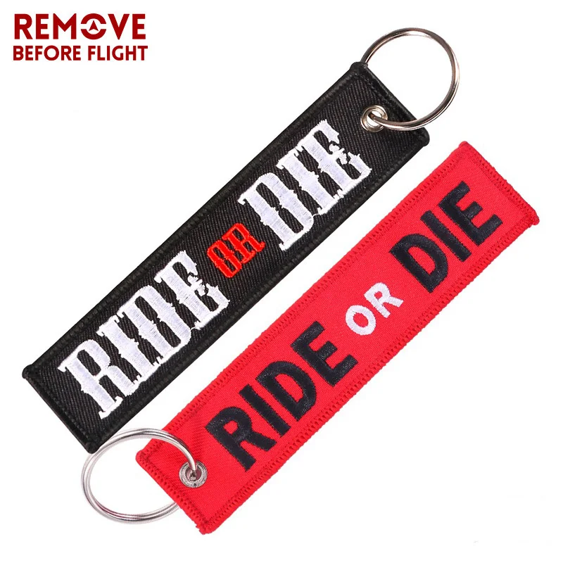 

REMOVE BEFORE FLIGHT Motorcycles and Cars Key Chain Embroidery Ride or Die Key Tag Handbag KeyChain chaveiro para carro