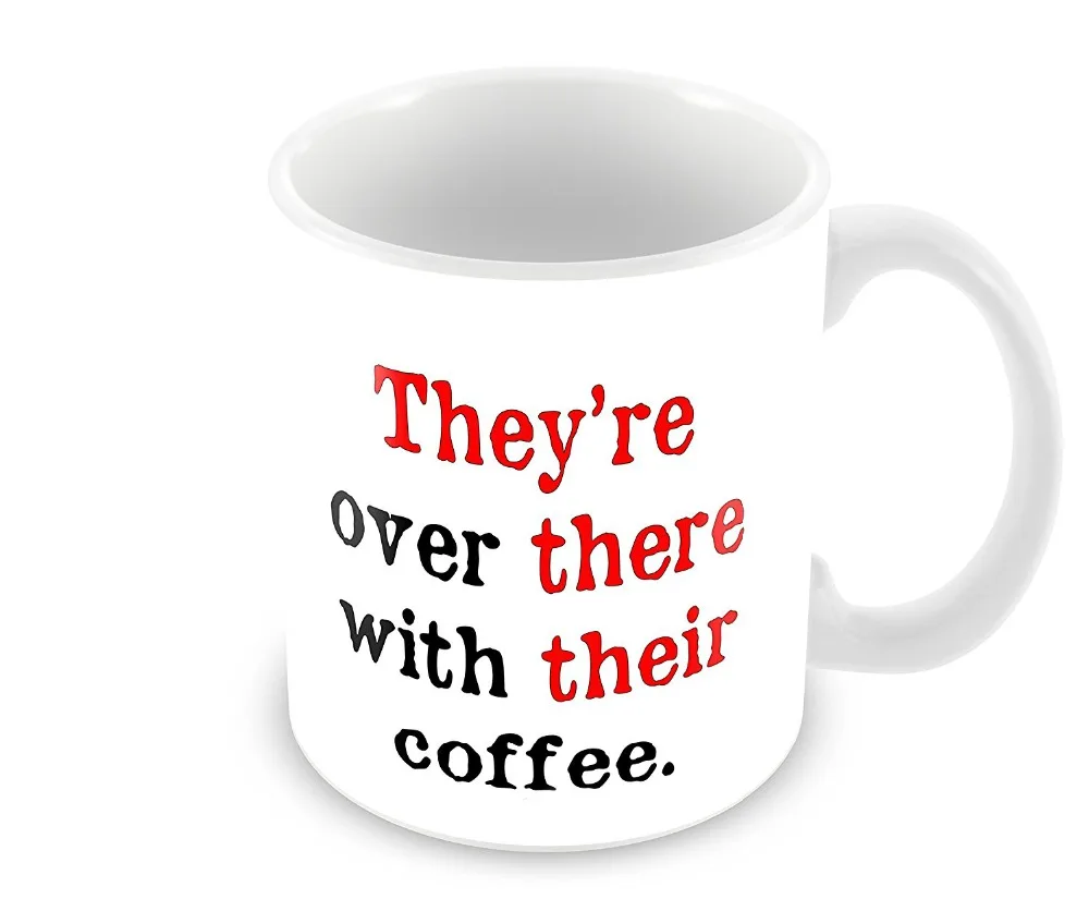 They're Over There with Their Coffee mugs Coffee Mug Tea mugen home