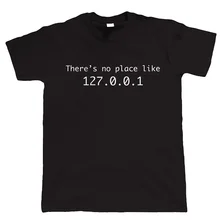 Online Shirt Store Men'S New Style Crew Neck Short Sleeve No Place Like Home 127.0.0.1 Tee Shirt debra clopton no place like home