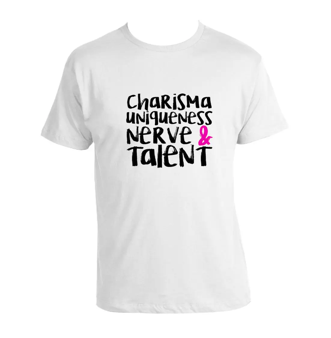 

Charisma Uniqueness Nerve Talent T-Shirt RuPaul Drag Queen 100% cotton shirt Cheap Crew Neck Men'S Top Tee shirts
