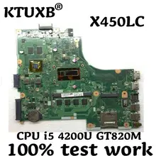 X450LD материнская плата для ноутбука ASUS X450L Y481L X450LC X450LB ноутбук материнская плата Процессор i5 4200U GT820M 2G 4G Оперативная память тесты работы
