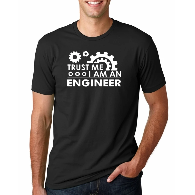 2018 летние платья юмором мужские футболки TRUST ME I AM AN ENGINEER Футболка с принтом