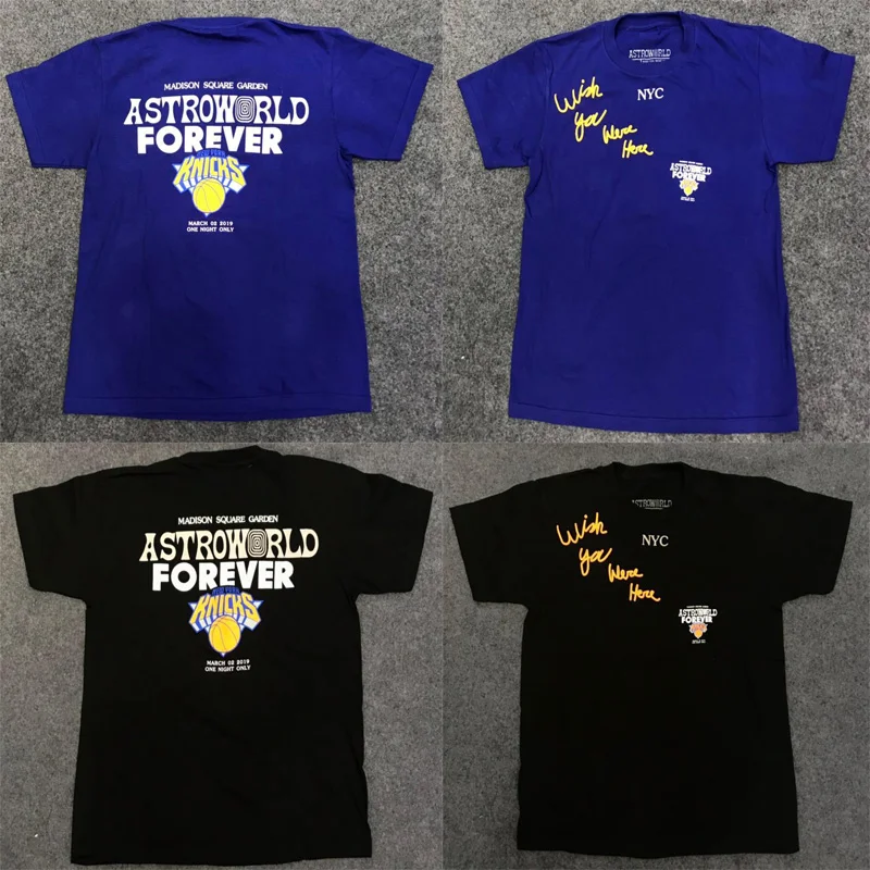 

19SS ASTROWORLD TRAVIS SCOTT MSG FOREVER TEE New York Knicks Astroworld Tshirt Street Wear Hip Hop Astroworld T-shirt men women