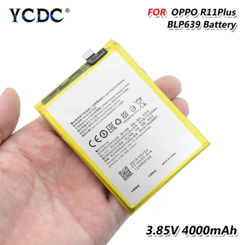 

High Power 4000mAh BLP639 Phone Battery Replacement 3.85V BLP 639 Lithium Batteires With Flex Cable For OPPO R11 Plus(R11+)