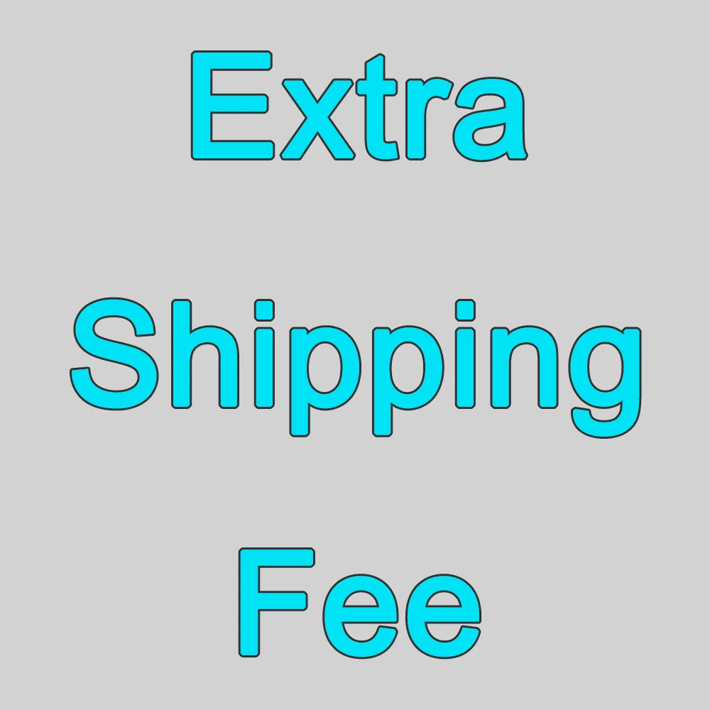 

Extra Fee