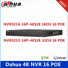 Dahua 4 K NVR NVR5216-16P-4KS2E 16CH с 16 poe и NVR5232-16p-4KS2E 32ch с 16 PoE портами 1-8 PoE портами поддержка 800 m ePoE& Eoc