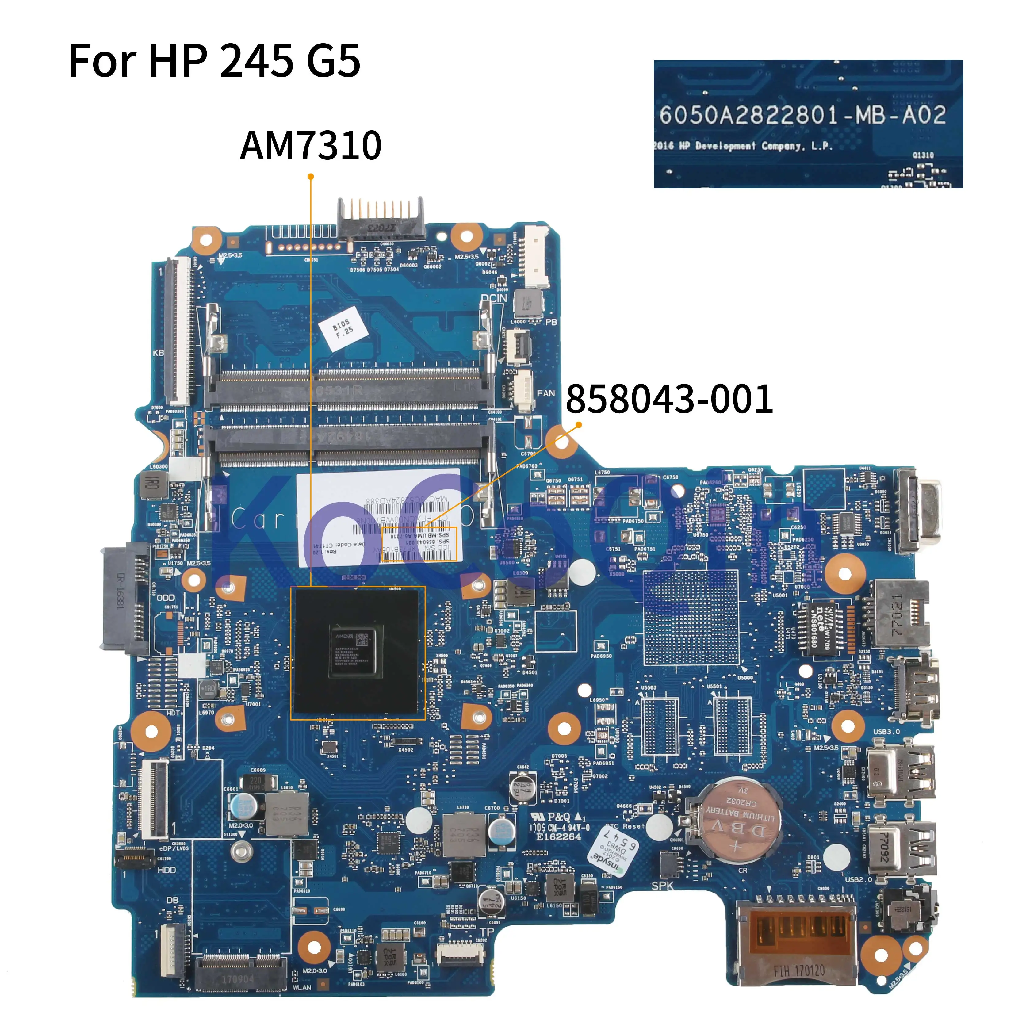 80% OFF  KoCoQin Laptop motherboard For HP 245 G5 14-AN Core A6-7310 Mainboard 6050A2822801 858043-001 85804