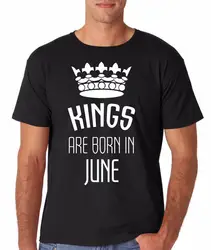 Футболка 2018 г. модная мужская основной стиль хип-хоп футболка с круглым вырезом Kings рождаются в июне забавные уличной моды футболка одежда
