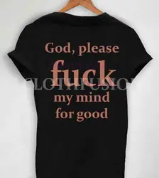 2019 Новая мужская футболка унисекс Премиум God Please Quotes t shirt Design Clothfusion Fun Design Custom Print с коротким рукавом Футболка