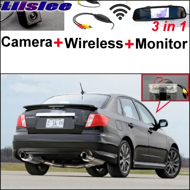

Liislee 3 in 1 Special Rear View Camera + Wireless Receiver + Mirror Monitor Parking System For Subaru Impreza WRX STi (Sedan)