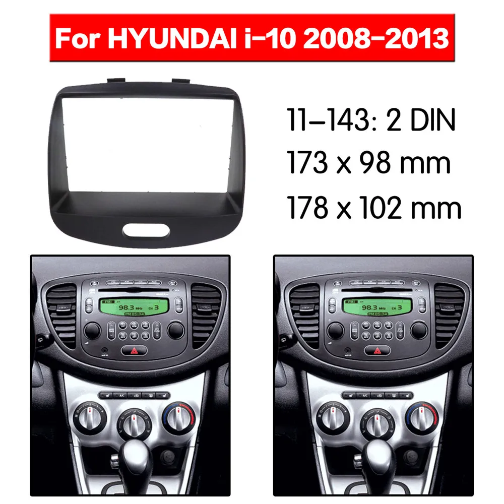 Автомобильный радиоприемник Fascia Frame Kit для HYUNDAI i 10 2008 2013 стерео аудио ободок