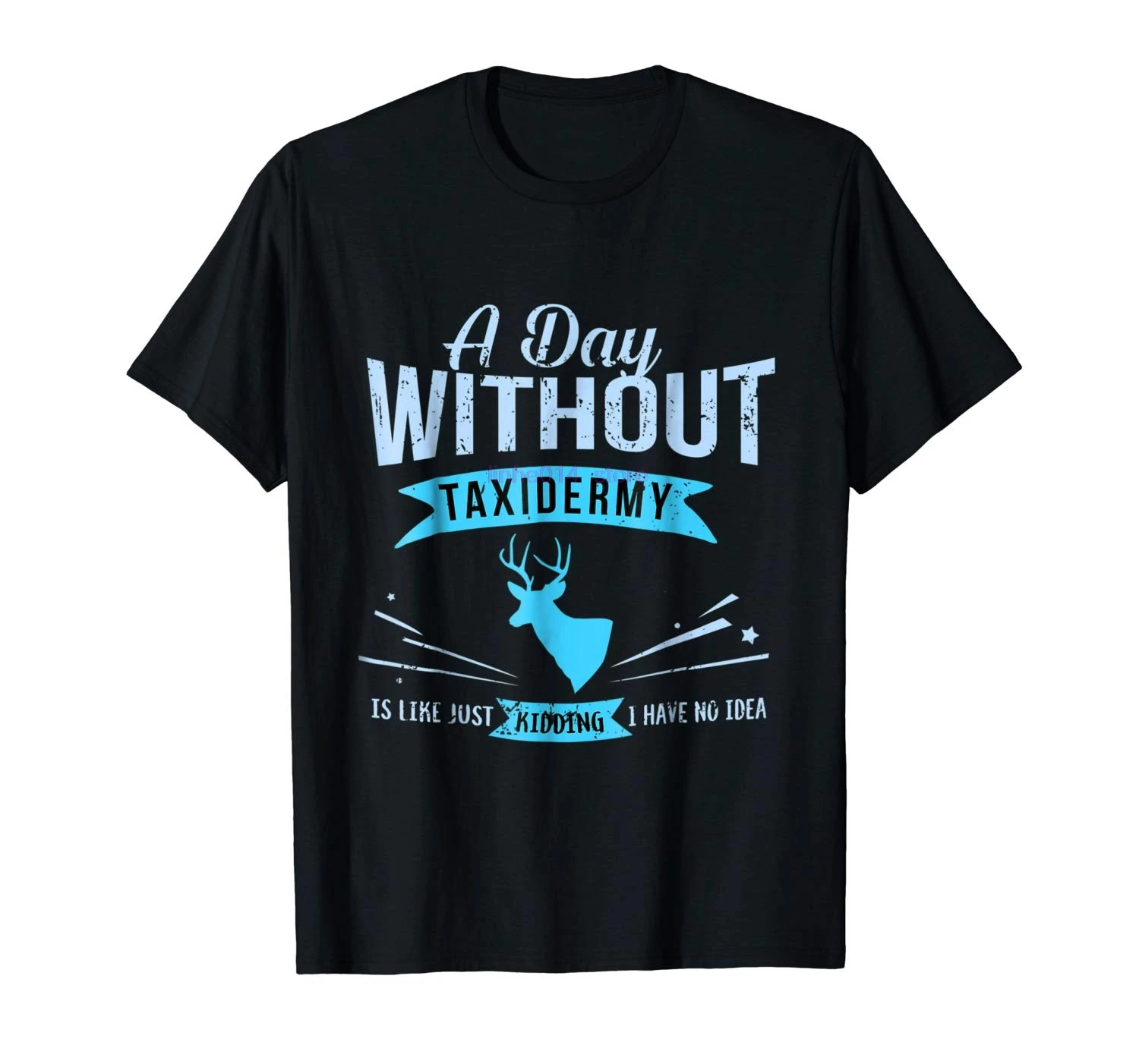 

brand men shirt A Day Without Taxidermy Is Like Funny Taxidermy TShirt