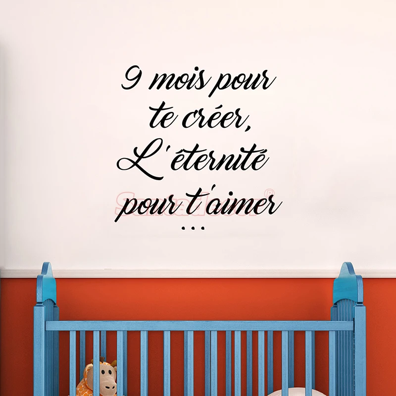 

Sticker-citation 9-mois-pour-te-creer-l-eternite-pour-t-aimer Vinyl Wall Decor Wall Art Decal Living Room Home Decor Poster