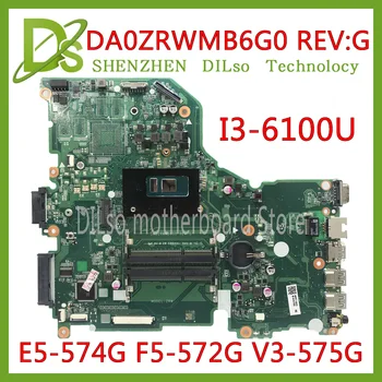 

KEFU E5-574G mainboard For Acer Aspire E5-574 E5-574G F5-572 V3-575 V3-575G Motherboard I3-6100U CPU DA0ZRWMB6G0 Test original