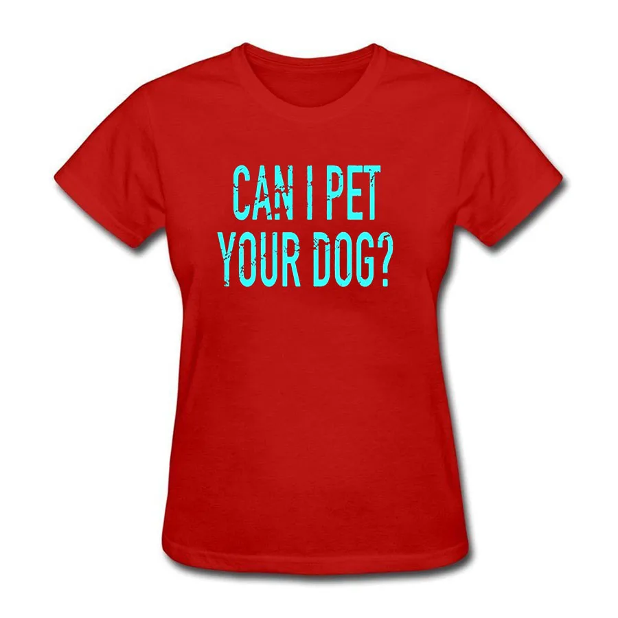 can-i-pet-your-dog-animal-warning-talk-about-t-shirt-sexy-femme-fashion