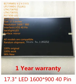 

Original LED LCD Lscreen B173RW01 V.3 V.2 V.5 N173O6-L02 Rev.C1 LTN173KT01 LTN173KT02 LP173WD1 TL A1 N173FGE-L21 Good working
