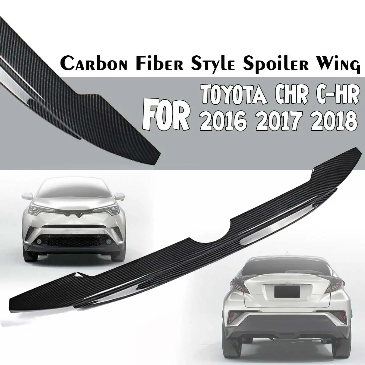 

ABS Carbon Fiber Style Rear Roof Spoiler Wing for Toyota CHR C-HR 2016 2017 2018 Exterior Parts