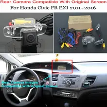Для Honda Civic FB EXI 2011~ Автомобильная камера заднего вида Комплекты/RCA и экран совместимы